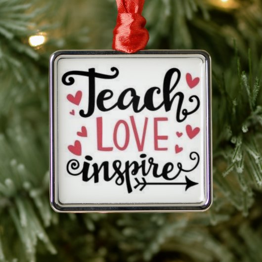 *TEACH LOVE INSPIRE* DE CHRISTMAS VAN DE LERER METALEN ORNAMENT (Boom)