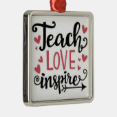 *TEACH LOVE INSPIRE* DE CHRISTMAS VAN DE LERER METALEN ORNAMENT (Rechts)