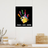 Teach Love Inspire Funny Teacher Hand Paint Poster (Keuken)