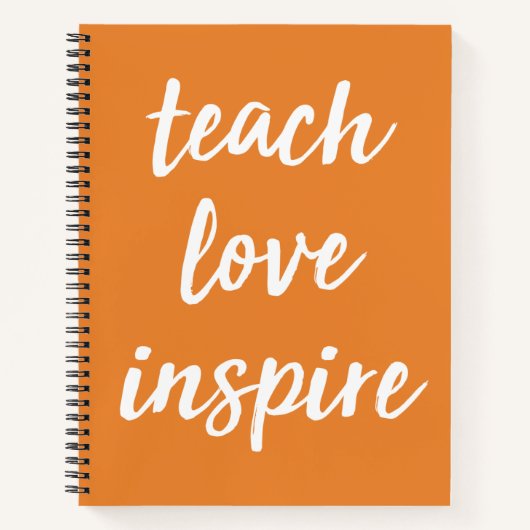 Teach Love Inspire | Inspirerend zin Notitieboek (Voorkant)