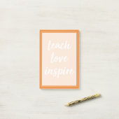 Teach Love Inspire | Inspirerend zin Post-it® Notes (Op bureau)