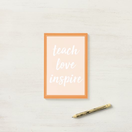 Teach Love Inspire | Inspirerend zin Post-it® Notes (Op bureau)
