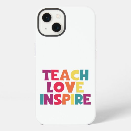 Teach Love Inspire! iPhone Hoesje (Achterkant)