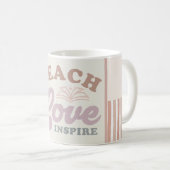 Teach Love Inspire Koffiemok (Voorkant rechts)