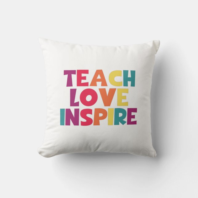 Teach Love Inspire Kussen (Voorkant)