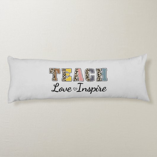 Teach, Love, Inspire Lichaamskussen (Achterkant)