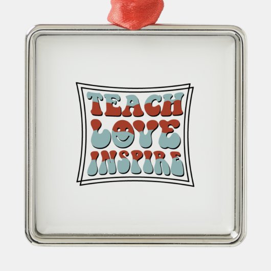 Teach Love Inspire Metalen Ornament (Voorkant)