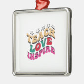 Teach Love Inspire Metalen Ornament (Links)