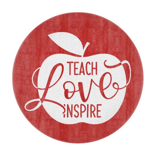 Teach Love Inspire Snijplank (Voorkant)