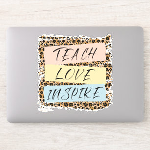 Teach Love Inspire Sticker