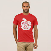 Teach Love Inspire T-shirt (Voorkant volledig)