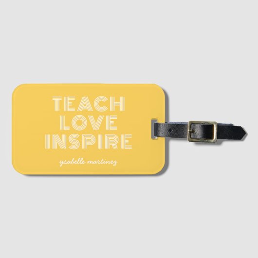 Teach Love Inspire Teacher Appreciation Day Bagagelabel (Voorkant (horizontaal))