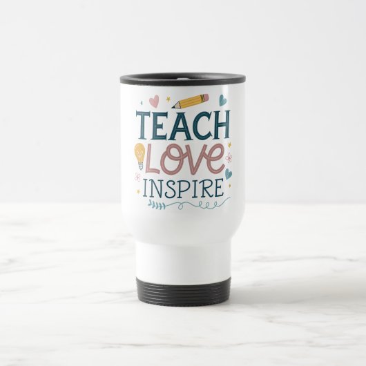 Teach Love Inspire – Teacher Appreciation Gift Reisbeker (Center)