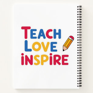 Teach Love Inspire Teacher Appreciation Notitieboek