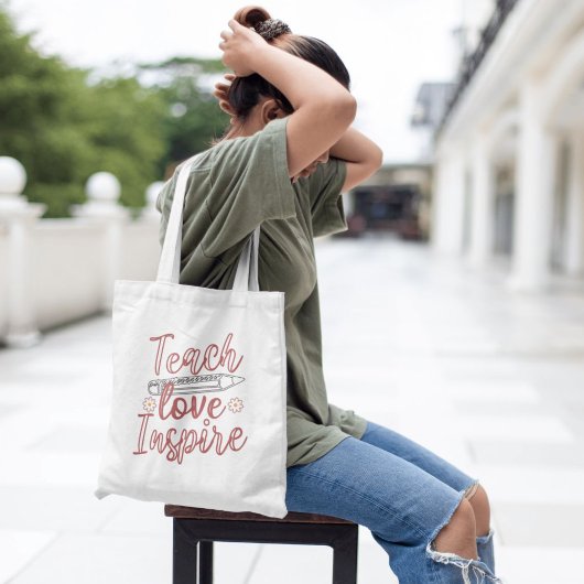 Teach Love Inspire Teacher Appreciation Tote Bag