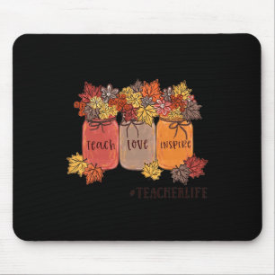 Teach Love Inspire Teacher Life Teaching Autumn Bo Muismat