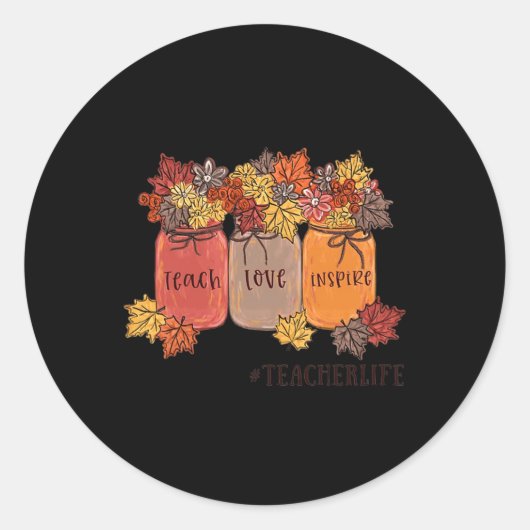 Teach Love Inspire Teacher Life Teaching Autumn Bo Ronde Sticker (Voorkant)