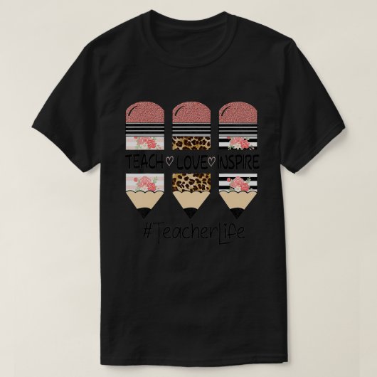 Teach Love Inspire Teacher T-shirt (Design voorkant)