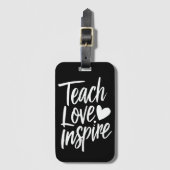Teach Love Inspire Teacher's Day Gift Teacher Life Bagagelabel (Voorkant (verticaal))