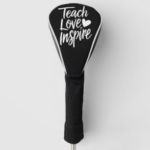 Teach Love Inspire Teacher's Day Gift Teacher Life Golfheadcover