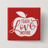 Teach Love Inspire Vierkante Button 5,1 Cm (Voorkant)