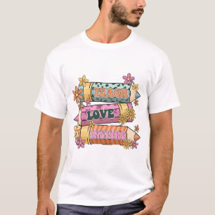 Teach Love Inspireer Retro Design T-shirt