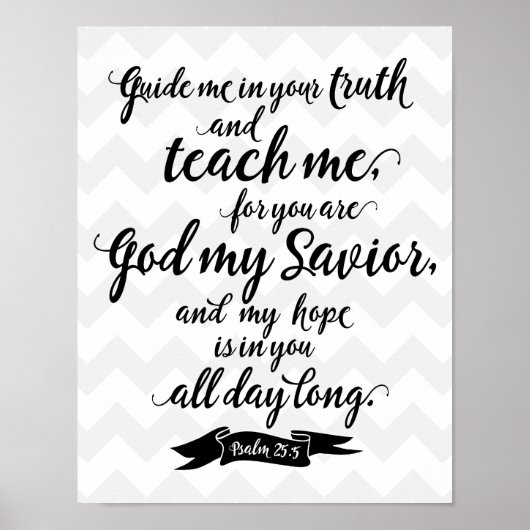 Teach Me (Psalm 25:5) Poster (Voorkant)