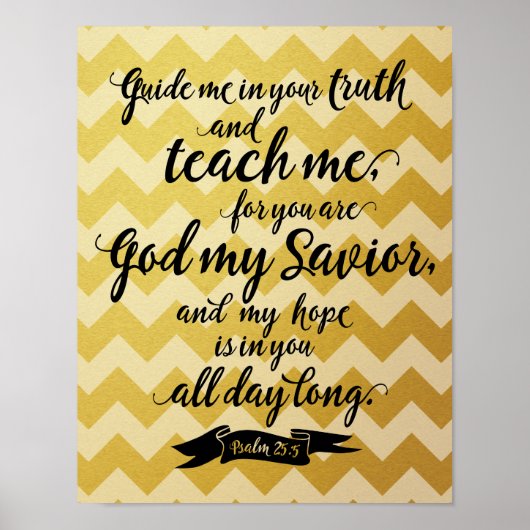 Teach Me (Psalm 25:5) Poster (Voorkant)