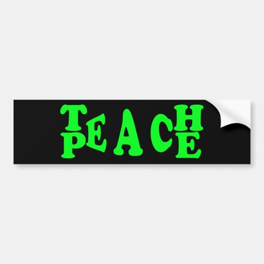 Teach Peace in Light Green Font Bumpersticker (Voorkant)