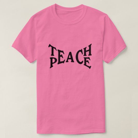 Teach Peace T-Shirt (Design voorkant)