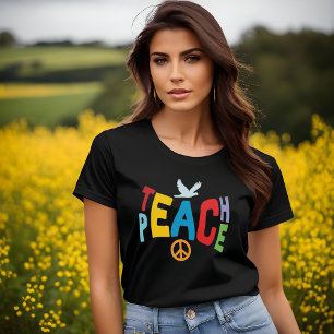 Teach Peace T-Shirt - Verspreid harmonie en eenhei