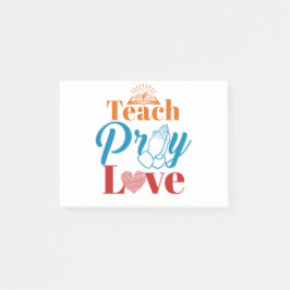 Teach Pray Love Christelijk katholieke leraar Fait Post-it® Notes