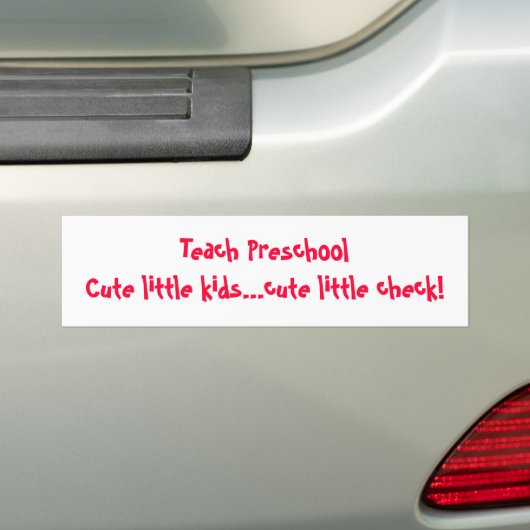 Teach Preschool Bumpersticker (Op auto)