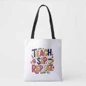 TEACH. SIP. REPEAT TOTE BAG (Voorkant)
