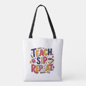 TEACH. SIP. REPEAT TOTE BAG (Achterkant)