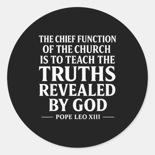Teach The Truth Pe Leo Xiv Sritual Leader Quote  Ronde Sticker (Voorkant)