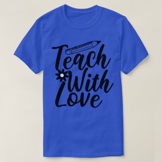 Teach with Love T-shirt (Design voorkant)