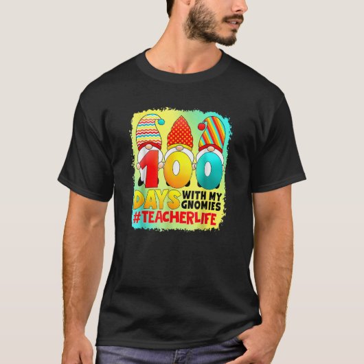 Teacher 100 Days With My Gnomies Teacher Life Blea T-shirt (Voorkant)