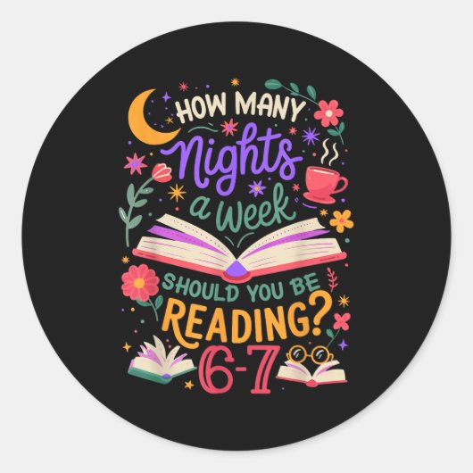 Teacher 67 How Many Nights A Week Should You Be Re Ronde Sticker (Voorkant)