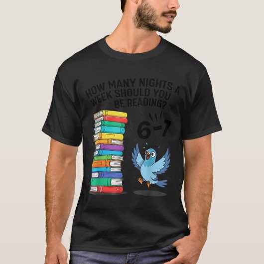 Teacher 67 How Many Nights A Week Should You Be Re T-shirt (Voorkant)