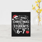 Teacher 6-7 Six Seven I Want My Students To Stop S Kaart (Gele Bloem)