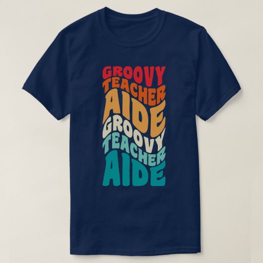 Teacher Aide  Retro 60s 70s 80s Vibes T-shirt (Design voorkant)