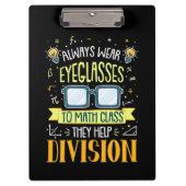 Teacher Always Wear Eyeglasses To Math Class Klembord (Voorkant)