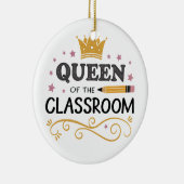 Teacher Appreciation Gift – Queen of the Classroom Keramisch Ornament (Rechts)