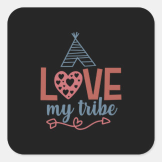 Teacher Art Love My Tribe Vierkante Sticker