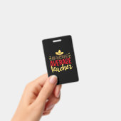 Teacher Art Nacho Average Teacher Badge (Handheld)