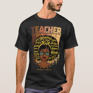 Teacher Black History Month Black Woman Teacher S T-shirt