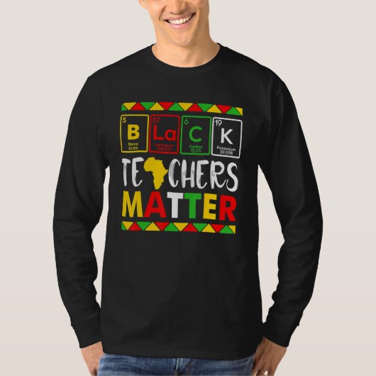 Teacher Black History Month Pride African Teacher  T-shirt (Voorkant)