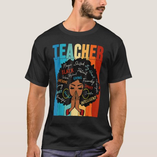 Teacher Black History Queen Melanin Afro African P T-shirt (Voorkant)