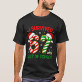 Teacher Christmas Funny Meme I Survived 67 Days Of T-shirt (Voorkant)
